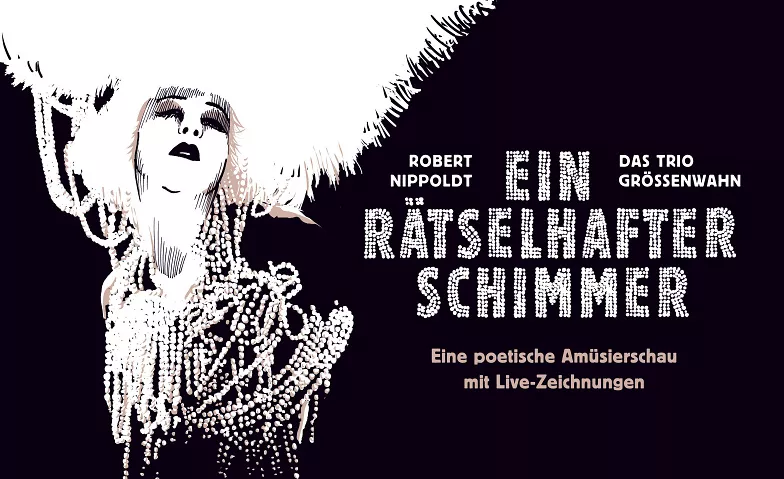 Ein rätselhafter Schimmer (Poetische Amüsierschau) Theater am Bimarckplatz, Bismarckplatz 7, 93047 Regensburg Billets