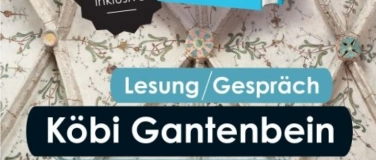 Event-Image for 'Lesung und Gespräch mit Köbi Gantenbein'