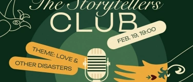 Event-Image for 'The Storytellers Club. Theme: Love & Other Disasters'