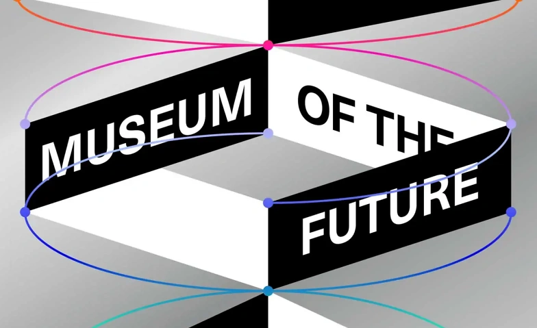 Museum of the Future &ndash; 17 digitale Experimente Billets