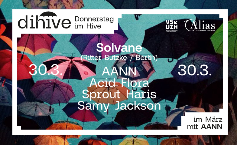 Dihive mit SOLVANE (Ritter Butzke, Berlin) Hive Club, Geroldstrasse 5, 8005 Zürich Tickets