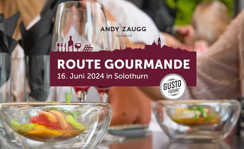 Route Gourmande Solothurn Start Route Gourmande in La Couronne Tickets