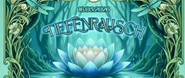 Event-Image for 'TIEFENRAUSCH 2026'