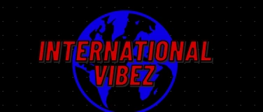 Event-Image for 'INTERNATIONAL VIBEZ Your Party moment'