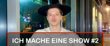 Event-Image for 'ICH MACHE EINE SHOW #2'