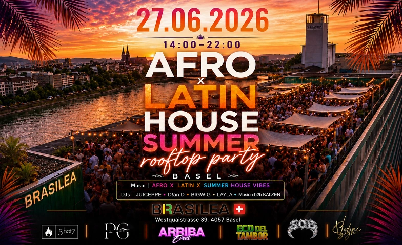AFRO x LATIN HOUSE SUMMER - Rooftop Party Stiftung Brasilea, Basel Tickets