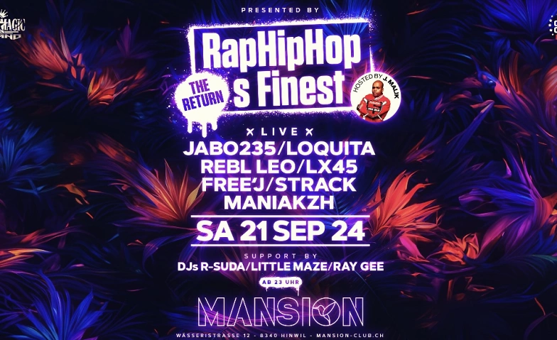 Event-Image for 'RapHipHopSFinest Sa21Sept MansionClub Hinwil'