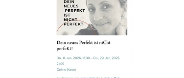Event-Image for 'Dein NeUes PerfeKt ist nichT PerFEKt'