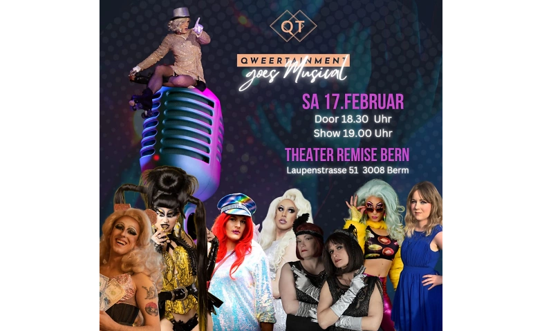 Musical Drag Queen Show Theater Remise Bern, Laupenstrasse 51, 3008 Bern Tickets