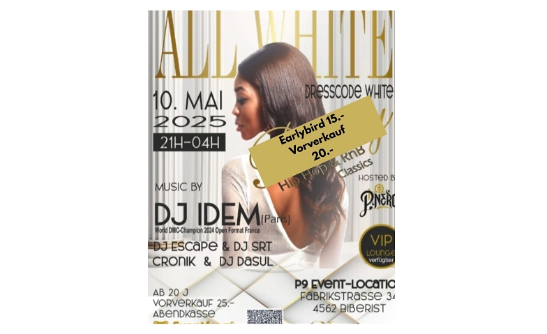 ALL WHITE P9 Event-Location (Official), Biberist Tickets