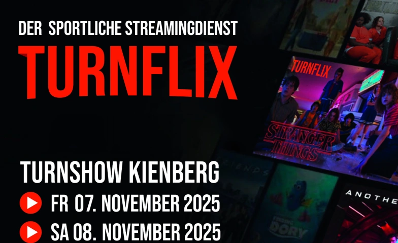 Turnflix - Turnshow Kienberg Tickets