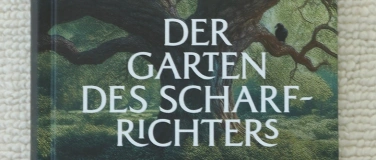 Event-Image for 'Lesung zum Roman: "Der Garten des Scharfrichters"'