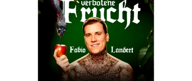 Event-Image for 'Fabio Landert "die verbotene Frucht" Abtwil'