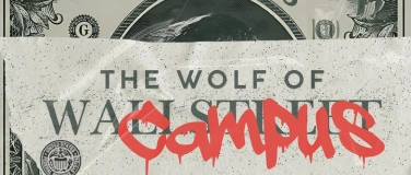 Event-Image for 'WOLF OF WALLSTREET - CAMPUS LABEL'