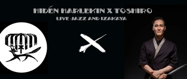 Event-Image for 'JAPANESE DINNER IZAKAYA HARLEKIN x TOSHIRO'