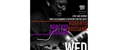 Event-Image for 'HIDÉN HARLEKIN JAZZ NIGHT ROBERTO BOSSARD with Alessandro d’'