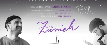 Event-Image for 'PRAGMATISCHE POESIE Tour - 25Hours Zürich'