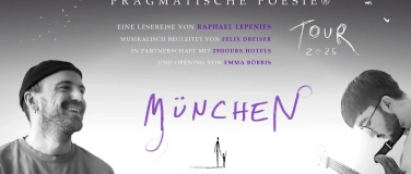 Event-Image for 'PRAGMATISCHE POESIE Tour - 25hours München'
