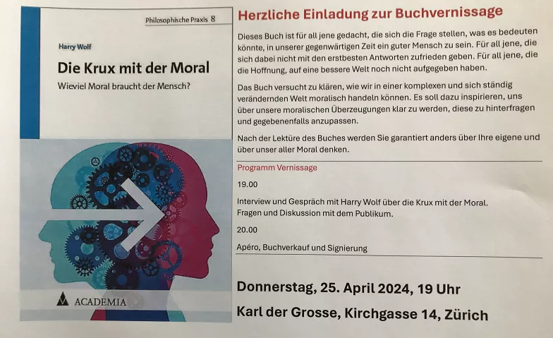 Buchvernissage mit Harry Wolf: Die Krux mit der Moral Karl der Grosse, Kirchgasse 14, 8001 Zurich Billets