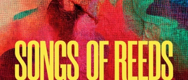 Event-Image for 'SONGS OF REEDS'