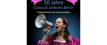 Event-Image for 'FEAR NO DANGEER-30 Jahre Classical Lesbians-Jubiläumskonzert'