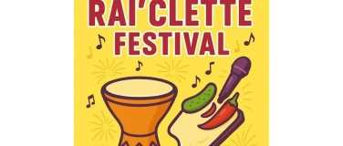 Event-Image for 'RAÏ’CLETTE Festival 2025'