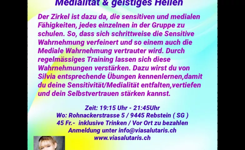 Zirkel Übungsabend / Medialität & geistiges Heilen Via Salutaris Medialität & geistiges Heilen, Rohnackerstrasse 5, 9445 Rebstein Tickets