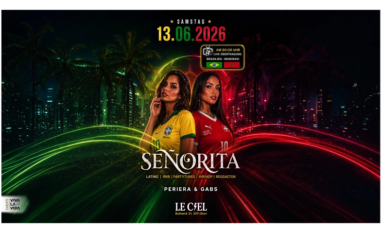 Se&ntilde;orita Le Ciel Club, Bern Tickets
