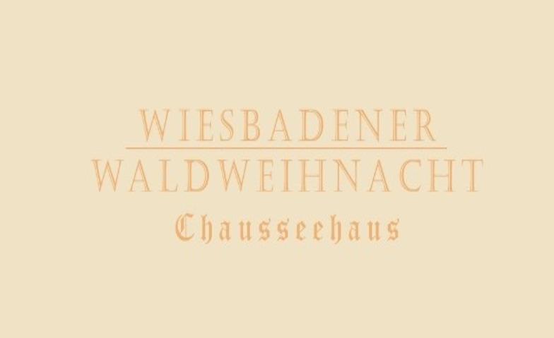 Event-Image for 'Wiesbadener Waldweihnacht'