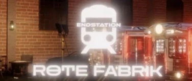 Event-Image for 'Endstation @ Rote Fabrik'