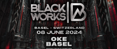 Event-Image for 'BLACKWORKS at OKE BASEL'