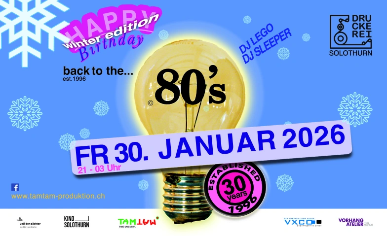 Back to the 80‘s Druckerei Solothurn, Zuchwilerstrasse 23, 4500 Solothurn Tickets