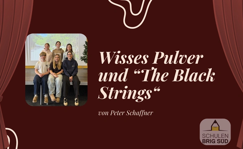 Wisses Pulver und &bdquo;The Black Strings&ldquo; Tickets