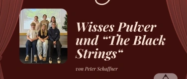 Event-Image for 'Wisses Pulver und &bdquo;The Black Strings&ldquo;'