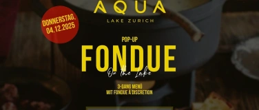 Event-Image for 'FONDUE NIGHT @ AQUA'