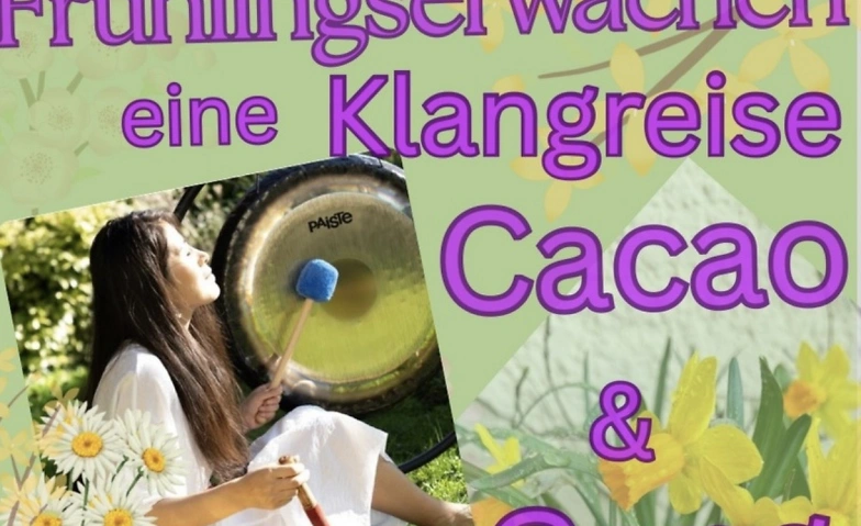 Frülingserwachen Cacao und Gongbad