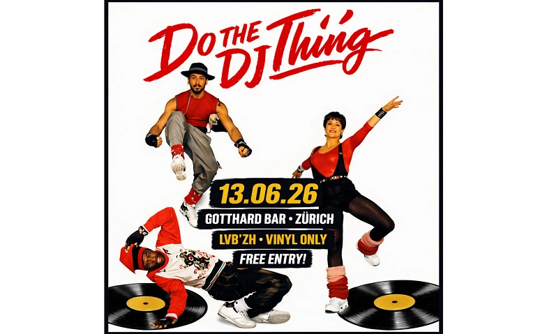 DO THE DJ THING Gotthard Bar, Z&uuml;rich Tickets