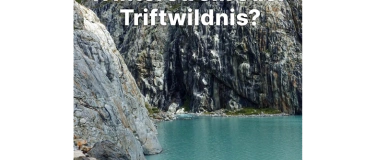 Event-Image for 'Winterstrom oder Triftwildnis?'