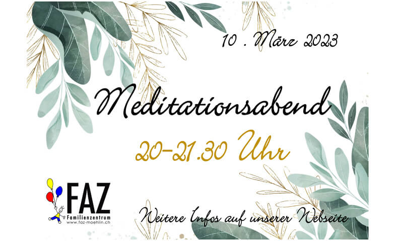 Meditationsabend im Familienzentrum Alte Kanzlei, Bahnhofstrasse 62, 4313 Möhlin Tickets
