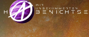 Event-Image for 'WIR UNBEKÜMMERTEN HABENICHTSE'