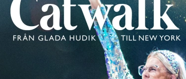 Event-Image for 'Catwalk - From Glada Hudik to New York, Film von Johan Skog'