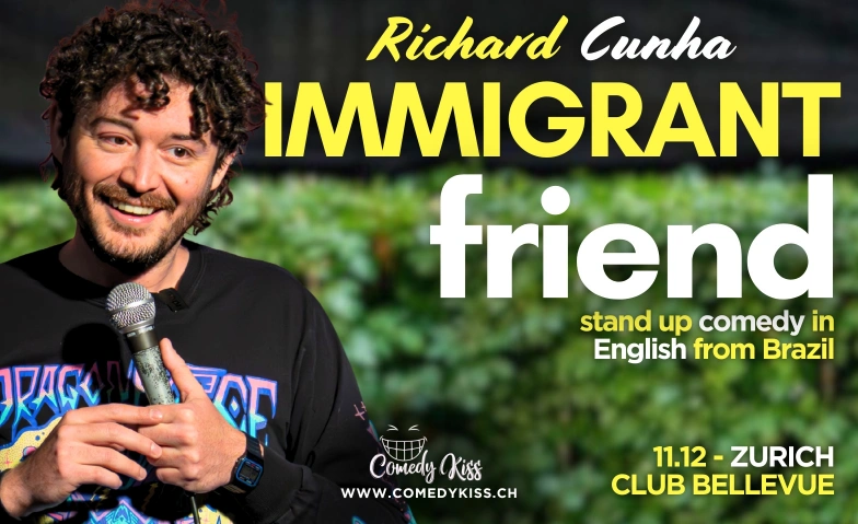 CK Presents: Richard Cunha - Immigrant Friend Various locations Tickets