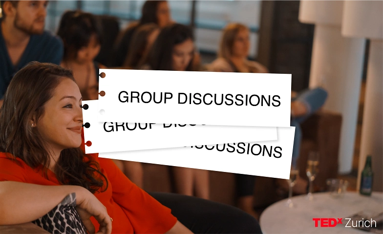 TEDxZurich presents &quot;Group Discussions&quot; @ Impact Hub ${singleEventLocation} Billets