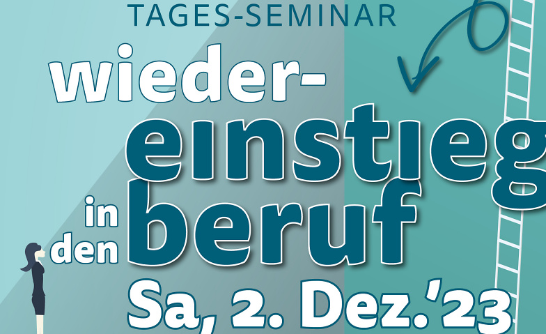 Seminar "Wiedereinstieg" Weiterbildungszentrum Herisau, Waisenhausstrasse 6, 9100 Herisau Tickets