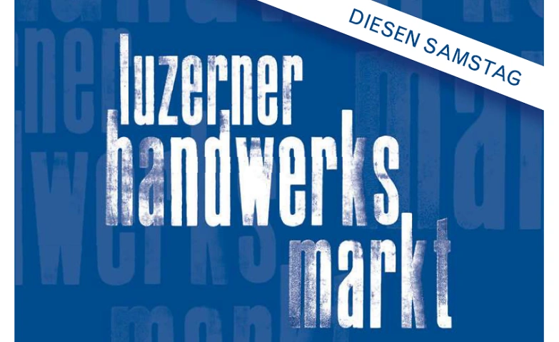Event-Image for 'Luzerner Handwerksmarkt'