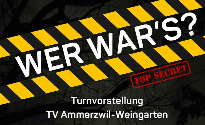 TuVo 2025 - TV Ammerzwil &quot;Wer war's?&quot; Tickets