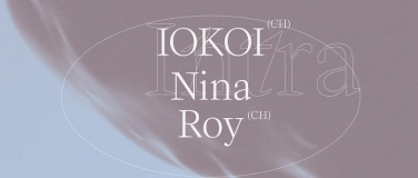 Event-Image for 'INTRA – Nina Roy (CH) et IOKOI (CH)'