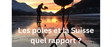 Event-Image for 'Les Pôles et la Suisse, quel rapport ?'