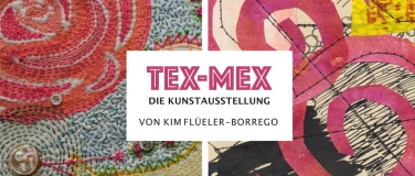 Event-Image for 'Finissage zur Kunstausstellung TEX-MEX'