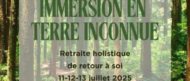 Event-Image for 'Retraite holistique  Immersion en Terre Inconnue'